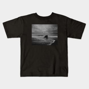 Sea photography and Kate chopin quote Kids T-Shirt